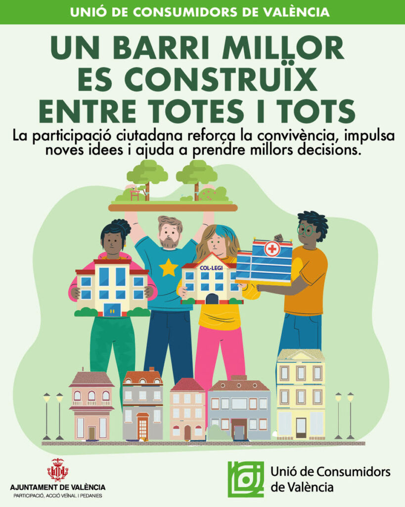 Cartell «Un barri millor es construïx entre totes i tots»
